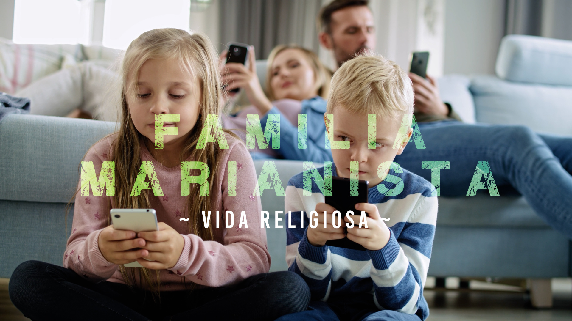 Familia Marianista – VR [5]