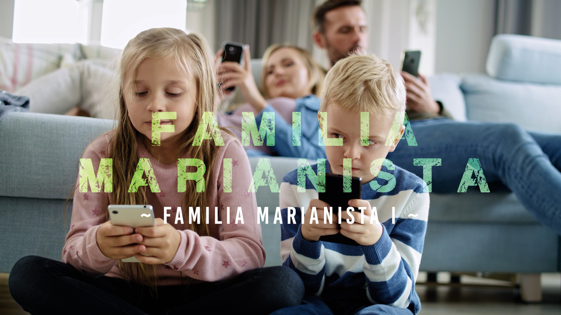 Familia Marianista – Familia [13]