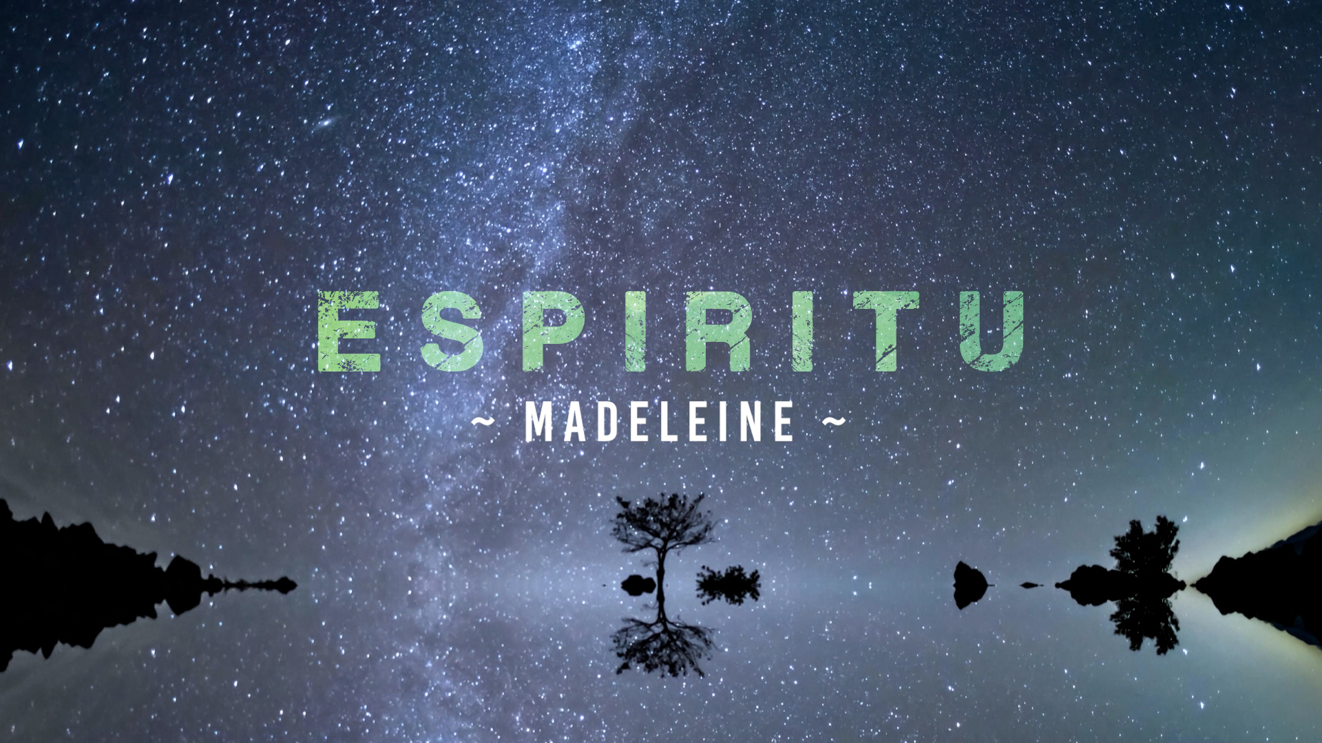 Espíritu – Madeleine [1]